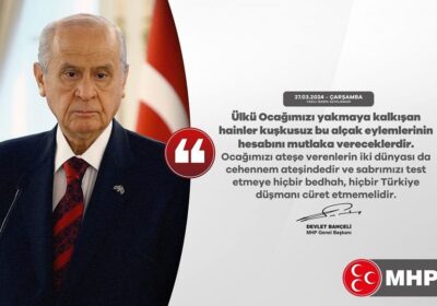 Ülkü Ocağımızı yakmaya kalkışan hainler kuşkusuz bu alçak eylemlerinin hesabını mutlaka vereceklerdir.