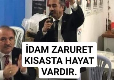 İdam zarurettir. Kısasta hayat vardır.