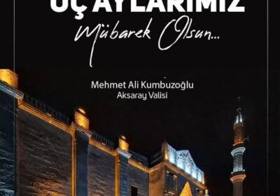 Üç Aylarımız Mübarek Olsun